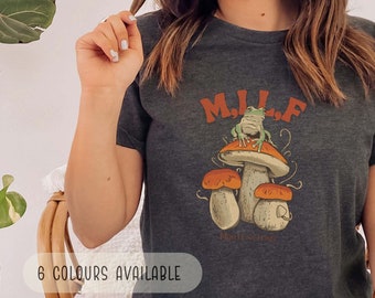 Man I Love Frogs Shirt, MILF Shirt, Mushroom Tshirt, Forestcore Tshirt, Music Festival Tshirt, Cottagecore Tshirt, Fairycore Shirt