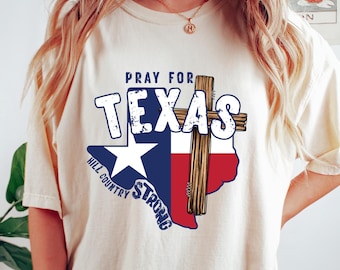 Beten Sie für Texas Hill Country Shirt, Bibel Vers Texas Shirt, beten Sie für Texas Flood Relief Shirt, Stärker als Sturm Tshirt, Texas Pride Shirt