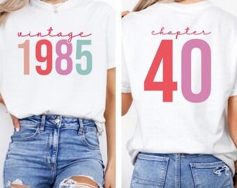 Custom Name 40th Birthday Shirt, Chapter 40 Tshirt, Personalized Birthday Name Tee, Trendy 1985 Text Top, Birthday Gift For Adults