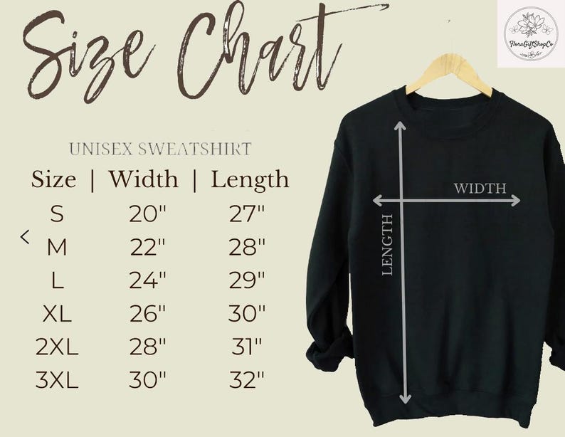 May include: A size chart for a unisex sweatshirt, with measurements in inches. The chart lists sizes S to 3XL, with corresponding width and length measurements. A black sweatshirt hangs on a wooden hanger, with arrows indicating width and length.