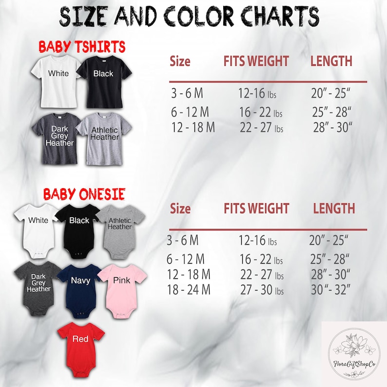 May include: Size and color chart for baby t-shirts and onesies. The t-shirts are available in white, black, dark grey heather, and athletic heather. Onesies are available in white, black, athletic heather, dark grey heather, navy, pink, and red.