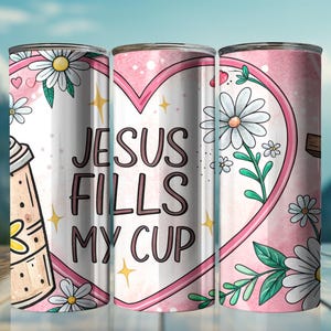 Disegno per bicchiere Jesus Fill My Cup, involucro PNG digitale per bicchieri sottili da 20 once, stampabile a sublimazione, download istantaneo di articoli per bevande della fede