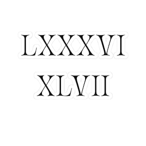 Roman Numeral 86 47 Stickers