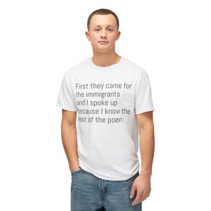 Unisex First They Came Tee, Activist Apparel, Poetry Inspired