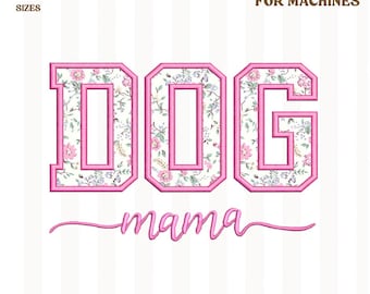Dog Mom Applique Embroidery Design, Mother's day Pet Lovers Embroidery Design, Mama Paw Machine Embroidery File, Dog Mom Applique Embroidery