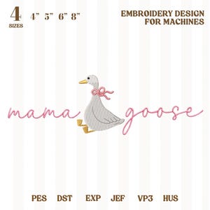 Könnte beinhalten: Ein Stickdesign für Maschinen mit einer grauen Gans mit rosa Schleife und den Worten "mama goose" in rosa Schrift. Das Design ist in 4 Größen erhältlich: 10 cm, 13 cm, 15 cm und 20 cm.