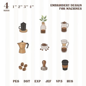 Op de afbeelding: Een borduurontwerp voor machines met koffie-illustraties. De afbeelding toont een koffiezetapparaat, koffiebonen en een koffiebeker voor onderweg. De maten zijn 2.5 cm, 5 cm, 7.6 cm en 10.2 cm. De tekst "EMBROIDERY DESIGN FOR MACHINES" is ook aanwezig.