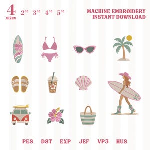 May include: A digital collection of machine embroidery designs featuring summer themes including a surfboard, bikini, sunglasses, palm tree, sandals, iced coffee, seashell, a person with a surfboard, van, hibiscus flower, and tote bag in 2, 3, 4, 5 inch sizes.