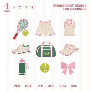 May include: An embroidery design set featuring tennis-themed elements. The design includes a tennis racket, ball, skirt, vest, shoes, duffel bag, visor, water bottle, and a bow. The text reads "EMBROIDERY DESIGN FOR MACHINES" and "4 SIZES 1" 2" 3" 4" .