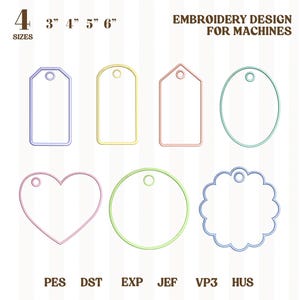 May include: An embroidery design for machines featuring seven tag shapes in various colors, including blue, yellow, red, and green. The tags range in size from 3 to 6 inches and include a heart, circle, and scalloped edge design. The text "EMBROIDERY DESIGN FOR MACHINES" is displayed.
