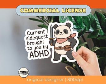 Side Quest Brough to You By ADHD Funny Panda PNG | Digital Download