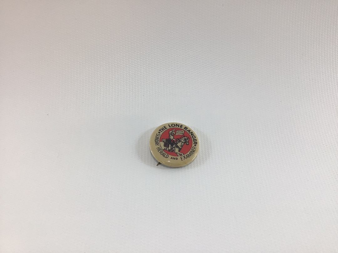 Lone Ranger Pinback Lone Ranger Sunday Herald and Examiner Vintage Celluloid Pinback Button ...