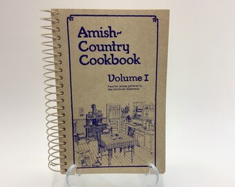 Vintage Cookbook Amish Country Cookbook Volume 1 Copyright 1979 Revised Edition