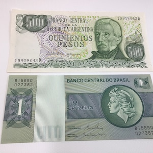 Argentina Quinientos Pesos and  Brazil Um Cruzeiro Bank Notes