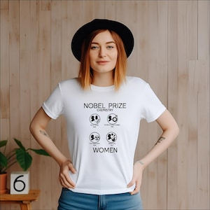 Chemistry Women&#39;s T-Shirt, Nobel Prize Winner Chemists Tee, Science Lover Gift Shirt, Women in STEM Top, Chemistry Gift Shirt, Page 2 of 2