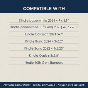 Kindle insert compatible with Kindle Paperwhite, Kindle Colorsoft, Kindle Oasis and Kindle Basic models, including multiple printable sizes.