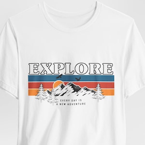 Explore Unisex Tee, Adventure Outdoor Nature Travel Wanderlust Hike T-Shirt, Men Women Camping Explore Shirt, Short Sleeve Tee, Mountains