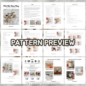 May include: A crochet pattern preview titled "Mini No-Sew Mug" by Tangled Acorn. The pattern includes instructions and images of the finished product, small crocheted mugs. The text "PATTERN PREVIEW" is prominently displayed.