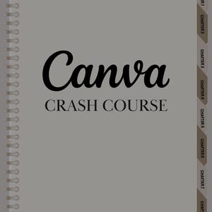 Canva Crash Course Ebook Canva Tutorial Canva Guide Digital Product Course Canva Training PDF Instant Download