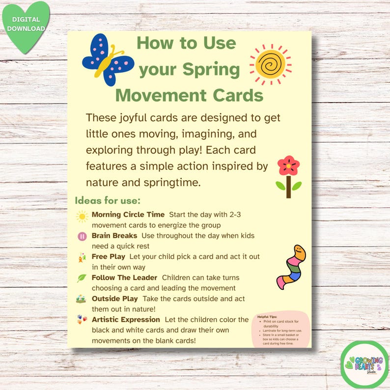 May include: A digital download card titled "How to Use your Spring Movement Cards." The card features a butterfly, sun, flower, and caterpillar illustrations. Text describes ideas for use, including morning circle time and free play, designed for children.