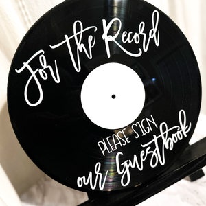 Custom Wedding Record Guestbook Sign, For the record sign our guestbook vinyl sign
