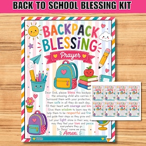 May include: A Back to School Blessing Kit printable card featuring a colorful design with a backpack, books, pencil, and sun. The text reads Back to School Blessing Kit, Backpack Blessing Prayer, and includes a prayer for a child. A sheet of eight cards is shown.