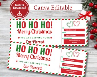 May include: Two Christmas-themed gift cards with the text "HO HO HO! Merry Christmas" and "You are getting your ear pierced." The cards have red and green borders and include fill-in sections.