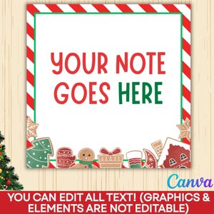 May include: A Christmas-themed template with a white background and red and green accents. The text "YOUR NOTE GOES HERE" is displayed in red and green. Gingerbread cookie illustrations border the bottom edge.