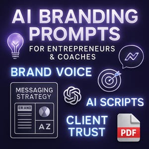 20 AI Branding Prompts for Entrepreneurs and Coaches | ChatGPT-Guided Scripts to Grow Your Business (PDF)