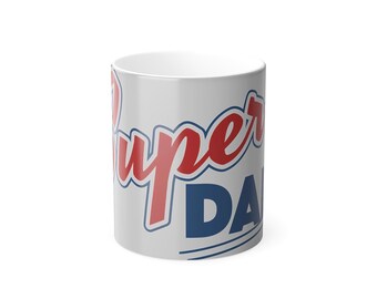 Super Dad Color Morphing Mug, Perfect Gift for Father&#39;s Day, Home Office Coffee Mug, Personalized Dad Gift, Unique Color Changing Cup