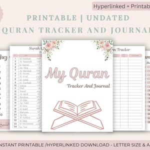 May include: Printable Quran tracker and journal with 24 pages. The design includes a cover with the text "My Quran Tracker And Journal" and floral accents. Includes a surah list, tracker, and time table.