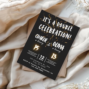 May include: A black invitation card with gold text and confetti. The text reads "IT'S A DOUBLE CELEBRATION!" with the names "Charlie" and "Olivia" and their ages. The date is December 12th and 13th.