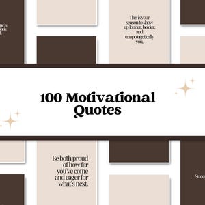 May include: A collection of square cards with motivational quotes in a neutral color palette. The central card reads "100 Motivational Quotes" in a bold, elegant font. Surrounding cards feature various inspirational phrases.