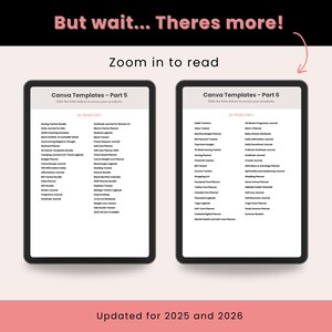 May include: Two digital tablets displaying Canva templates, Part 5 and Part 6, with a list of various journal and planner templates. The text "But wait... There's more!" and "Zoom in to read" are at the top. Updated for 2025 and 2026.