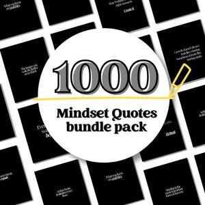 May include: A collection of black cards with white text, surrounding a white circle with the number "1000" and the words "Mindset Quotes bundle pack". A yellow line and pencil graphic are also present.