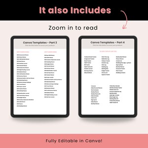 May include: Two digital tablet screens displaying Canva templates. The left screen shows Part 3 templates, including planners and journals. The right screen shows Part 4 templates, such as trackers and calendars. Text at the top says "It also Includes".
