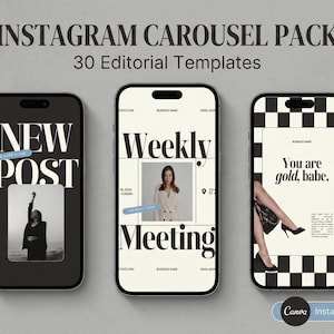 May include: Three smartphone mockups displaying Instagram carousel templates. The templates feature text like "NEW POST", "Weekly Meeting", and "You are gold, babe." The design includes black and white elements, with a Canva logo and "Instant Download" text.