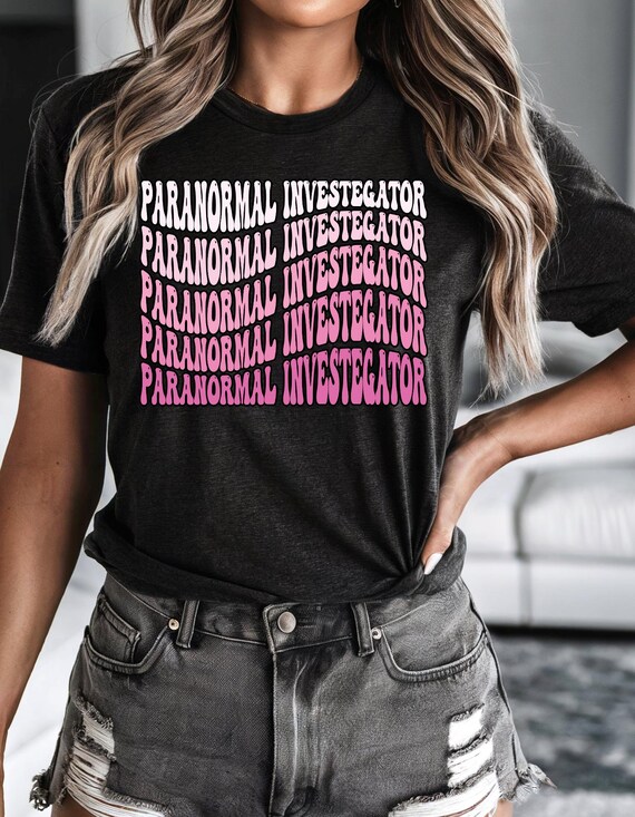Paranormal , spooky , ghost , womens shirts, ghostly