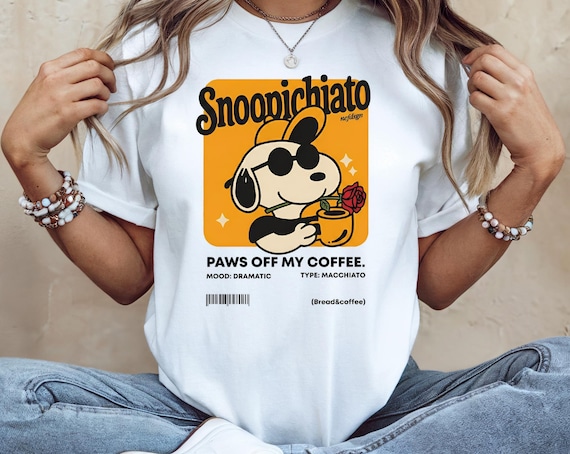 Paws off my Coffee Shirt, Snoopy inspired coffee Tee/Sweatshirts
