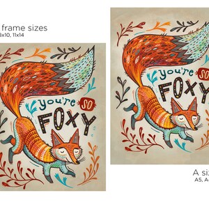 Boho Wall Decor / Cute Fox Poster / Fox Art / You're So Foxy / Fox Illustration Print / Dorm Decor / Hand Lettered / Inspirational Quote image 4