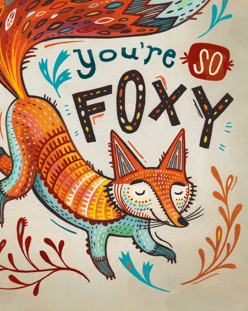 Boho Wall Decor / Cute Fox Poster / Fox Art / You're So Foxy / Fox Illustration Print / Dorm Decor / Hand Lettered / Inspirational Quote image 3