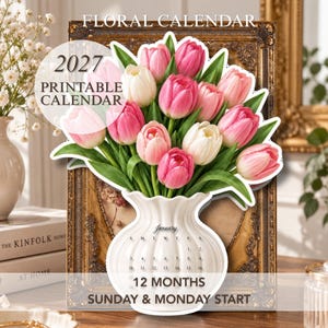 May include: A 2027 printable floral calendar featuring a bouquet of pink and white tulips in a white fluted vase. The calendar displays the month of January with dates 1 through 16 visible. Text includes FLORAL CALENDAR, 2027 PRINTABLE CALENDAR, 12 MONTHS, and SUNDAY & MONDAY START.