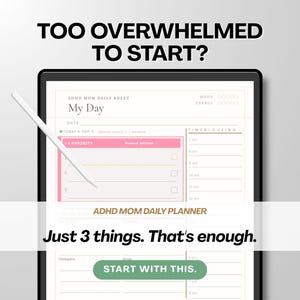 Puede incluir: Un planificador digital en una tableta con el texto "TOO OVERWHELMED TO START?" y "Just 3 things. That's enough." El planificador incluye secciones para tareas diarias y seguimiento del estado de ánimo. Un lápiz óptico señala el planificador.