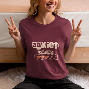 Anxiety Loading Tee, Mental Health Shirt, Funny Anxiety Shirt, Therapist Tee, Motivation Shirt, Gift for Friend, Trendy Women’s Tee