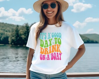 Boat Day Shirt | Summer Lake Life Tee, Drink On A Boat Outfit