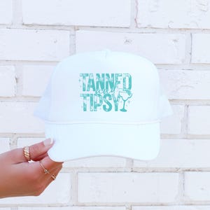 Tanned and Tipsy Trucker Hat – White and Teal Foam Hat, Summer Beach Hat, Bachelorette Party Hat, Girls Trip Hat, Funny Vacation Hat