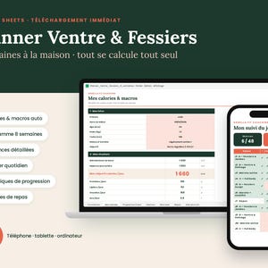 May include: A digital fitness planner for Google Sheets displayed on a laptop and smartphone. The interface features text in French including 'Planner Ventre & Fessiers', 'Mes calories & macros', and 'Mon suivi du jour' with various data fields.
