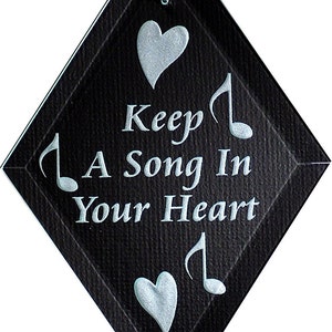 Carved Glass Keep A Song In Your Heart Hanging Suncatcher
