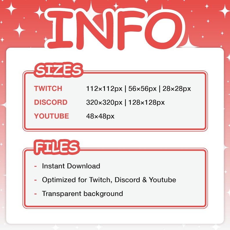 Information graphic detailing the technical specifications for the emote pack. The SIZES section lists dimensions for Twitch (112px, 56px, 28px), Discord (320px, 128px), and YouTube (48px). The FILES section confirms it is an Instant Download, optimized for all platforms, with transparent backgrounds.