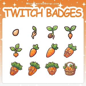 May include: A collection of Twitch badges featuring a carrot theme. The badges depict the growth stages of a carrot, from seed to fully grown, with some carrots adorned with bows and a basket of carrots. The text "TWITCH BADGES" is at the top.
